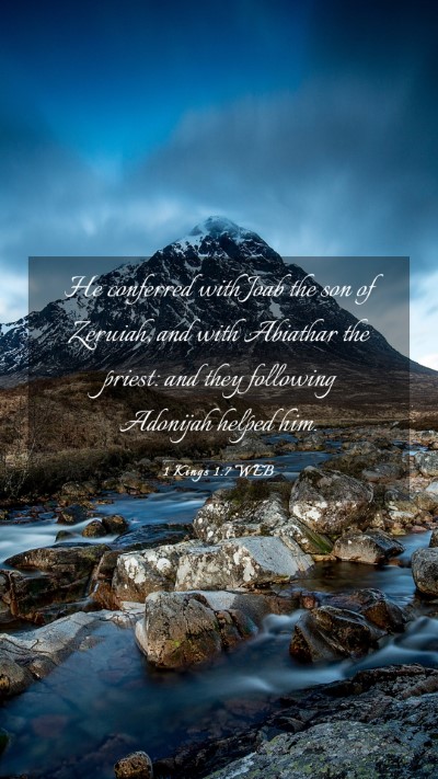 Picture 03 - 1 Kings 1:7 WEB Mobile Phone Wallpaper - He conferred with Joab the son of Zeruiah, and - Mobile Bible Verse Wallpaper
