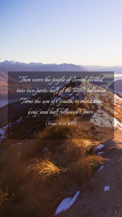 Picture 03 - 1 Kings 16:21 WEB Mobile Phone Wallpaper - Then were the people of Israel divided into two - Mobile Bible Verse Wallpaper