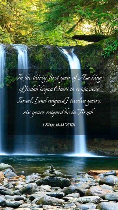 Picture 03 - 1 Kings 16:23 WEB Mobile Phone Wallpaper - In the thirty-first year of Asa king of Judah - Mobile Bible Verse Wallpaper