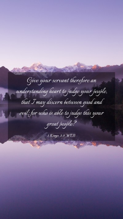 Picture 03 - 1 Kings 3:9 WEB Mobile Phone Wallpaper - Give your servant therefore an understanding - Mobile Bible Verse Wallpaper