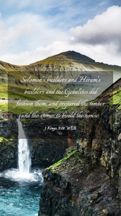 Picture 03 - 1 Kings 5:18 WEB Mobile Phone Wallpaper - Solomon's builders and Hiram's builders and the - Mobile Bible Verse Wallpaper