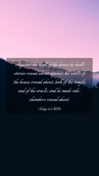 Picture 03 - 1 Kings 6:5 WEB Mobile Phone Wallpaper - Against the wall of the house he built stories - Mobile Bible Verse Wallpaper