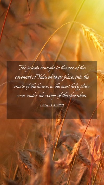Picture 03 - 1 Kings 8:6 WEB Mobile Phone Wallpaper - The priests brought in the ark of the covenant of - Mobile Bible Verse Wallpaper