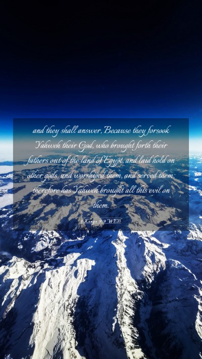 Picture 03 - 1 Kings 9:9 WEB Mobile Phone Wallpaper - and they shall answer, Because they forsook - Mobile Bible Verse Wallpaper