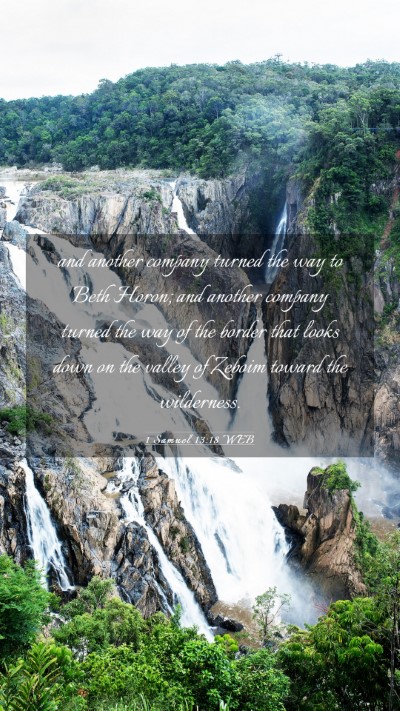 Picture 03 - 1 Samuel 13:18 WEB Mobile Phone Wallpaper - and another company turned the way to Beth Horon; - Mobile Bible Verse Wallpaper