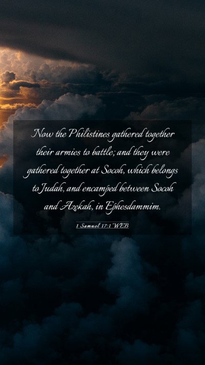 Picture 03 - 1 Samuel 17:1 WEB Mobile Phone Wallpaper - Now the Philistines gathered together their - Mobile Bible Verse Wallpaper