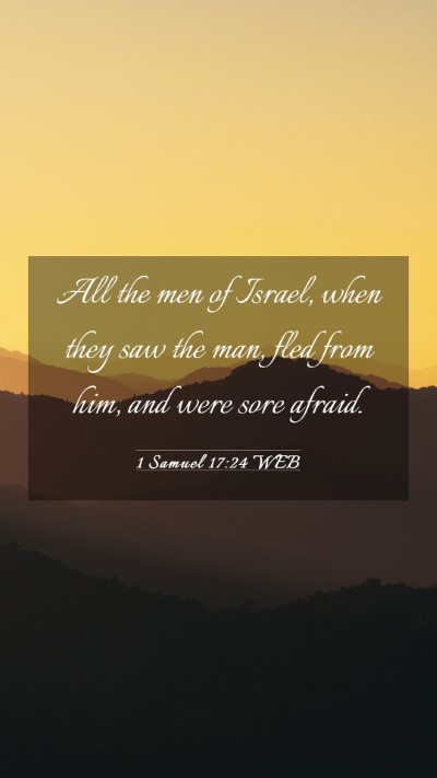 Picture 03 - 1 Samuel 17:24 WEB Mobile Phone Wallpaper - All the men of Israel, when they saw the man, - Mobile Bible Verse Wallpaper