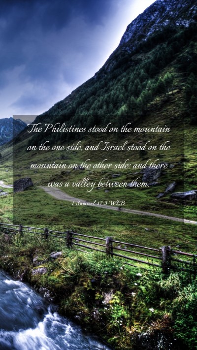 Picture 03 - 1 Samuel 17:3 WEB Mobile Phone Wallpaper - The Philistines stood on the mountain on the one - Mobile Bible Verse Wallpaper