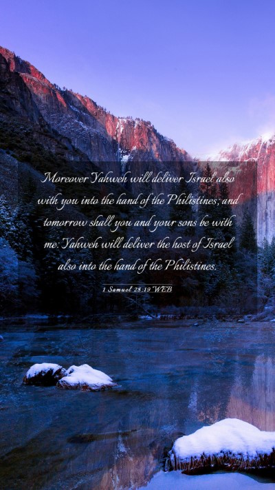Picture 03 - 1 Samuel 28:19 WEB Mobile Phone Wallpaper - Moreover Yahweh will deliver Israel also with you - Mobile Bible Verse Wallpaper