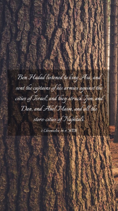 Picture 03 - 2 Chronicles 16:4 WEB Mobile Phone Wallpaper - Ben Hadad listened to king Asa, and sent the - Mobile Bible Verse Wallpaper
