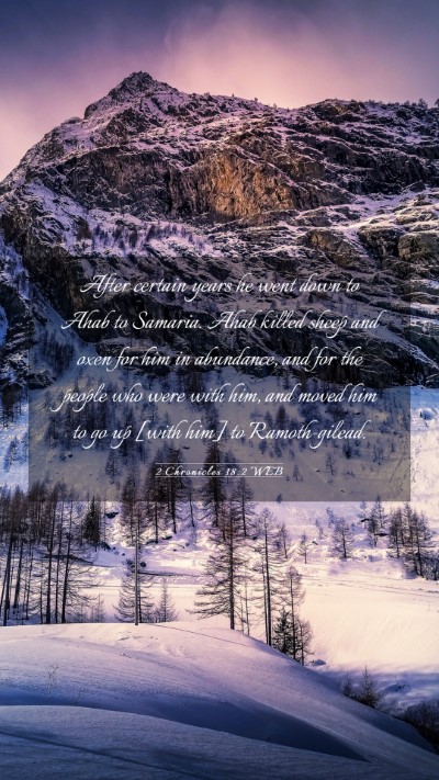 Picture 03 - 2 Chronicles 18:2 WEB Mobile Phone Wallpaper - After certain years he went down to Ahab to - Mobile Bible Verse Wallpaper