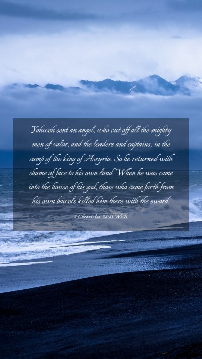 Picture 03 - 2 Chronicles 32:21 WEB Mobile Phone Wallpaper - Yahweh sent an angel, who cut off all the mighty - Mobile Bible Verse Wallpaper