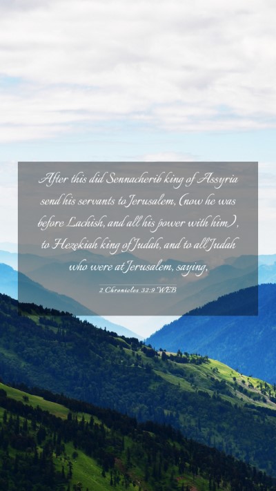 Picture 03 - 2 Chronicles 32:9 WEB Mobile Phone Wallpaper - After this did Sennacherib king of Assyria send - Mobile Bible Verse Wallpaper