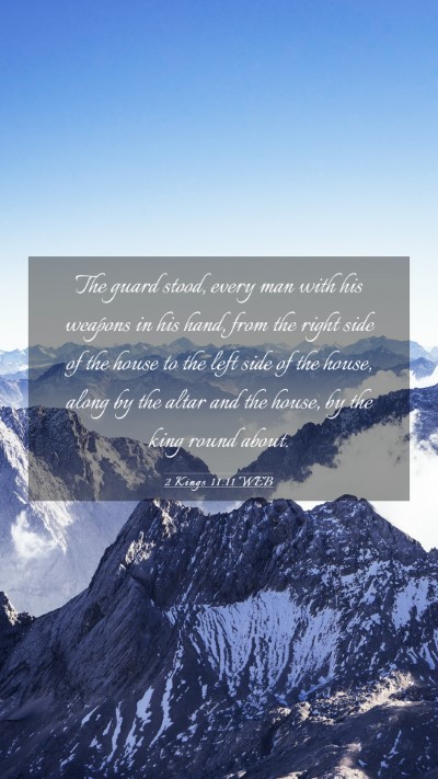 Picture 03 - 2 Kings 11:11 WEB Mobile Phone Wallpaper - The guard stood, every man with his weapons in - Mobile Bible Verse Wallpaper