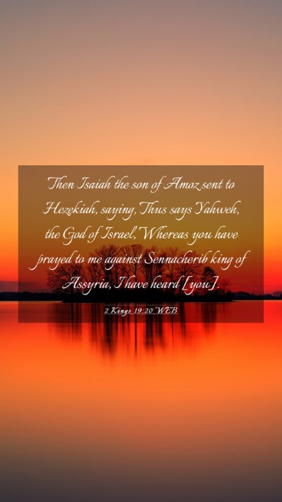 Picture 03 - 2 Kings 19:20 WEB Mobile Phone Wallpaper - Then Isaiah the son of Amoz sent to Hezekiah, - Mobile Bible Verse Wallpaper