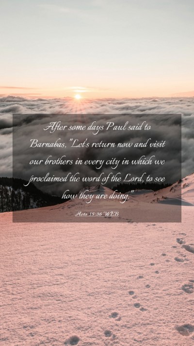 Picture 03 - Acts 15:36 WEB Mobile Phone Wallpaper - After some days Paul said to Barnabas, 