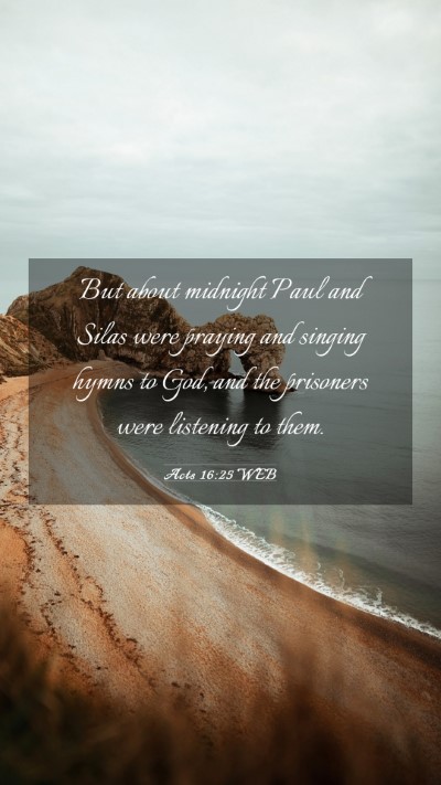 Picture 03 - Acts 16:25 WEB Mobile Phone Wallpaper - But about midnight Paul and Silas were praying - Mobile Bible Verse Wallpaper