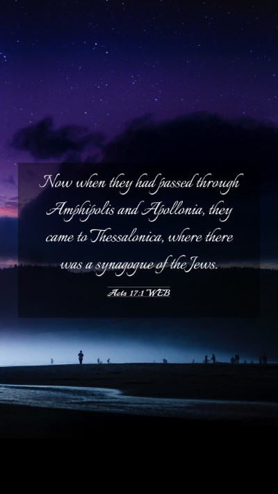 Picture 03 - Acts 17:1 WEB Mobile Phone Wallpaper - Now when they had passed through Amphipolis and - Mobile Bible Verse Wallpaper