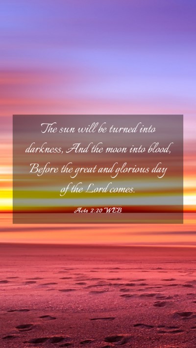 Picture 03 - Acts 2:20 WEB Mobile Phone Wallpaper - The sun will be turned into darkness, And the - Mobile Bible Verse Wallpaper