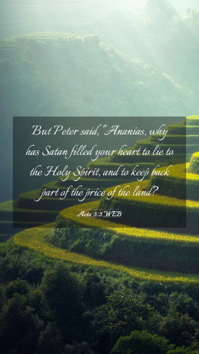 Picture 03 - Acts 5:3 WEB Mobile Phone Wallpaper - But Peter said, 