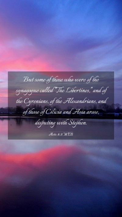 Picture 03 - Acts 6:9 WEB Mobile Phone Wallpaper - But some of those who were of the synagogue - Mobile Bible Verse Wallpaper