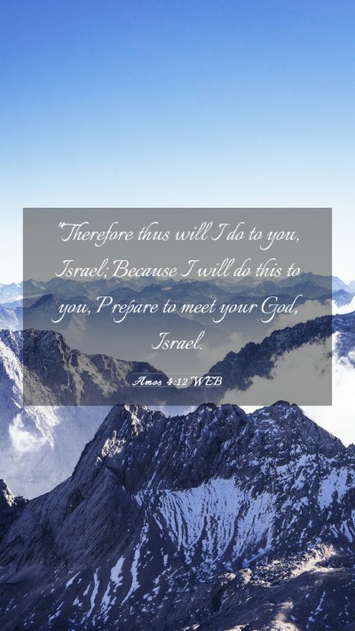 Picture 03 - Amos 4:12 WEB Mobile Phone Wallpaper - 