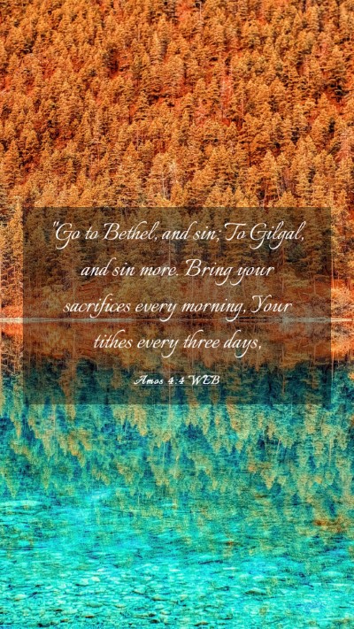 Picture 03 - Amos 4:4 WEB Mobile Phone Wallpaper - 