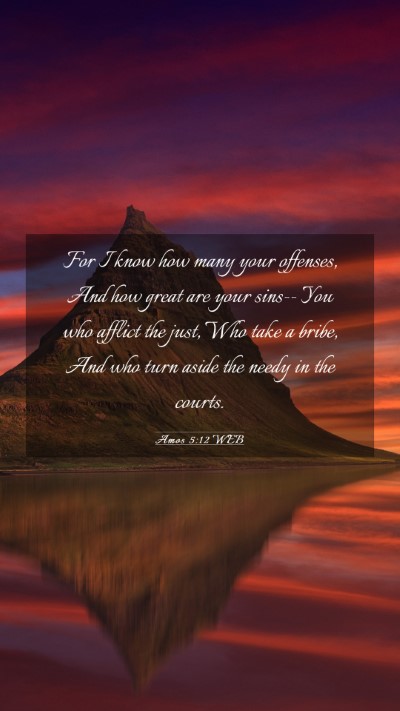 Picture 03 - Amos 5:12 WEB Mobile Phone Wallpaper - For I know how many your offenses, And how great - Mobile Bible Verse Wallpaper