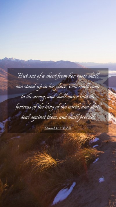 Picture 03 - Daniel 11:7 WEB Mobile Phone Wallpaper - But out of a shoot from her roots shall one stand - Mobile Bible Verse Wallpaper