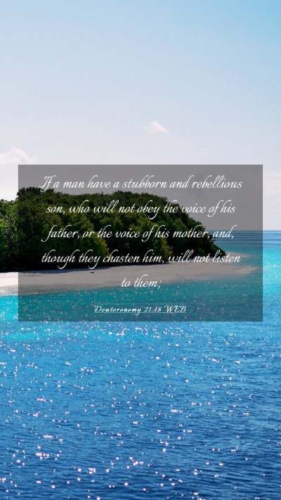Picture 03 - Deuteronomy 21:18 WEB Mobile Phone Wallpaper - If a man have a stubborn and rebellious son, who - Mobile Bible Verse Wallpaper