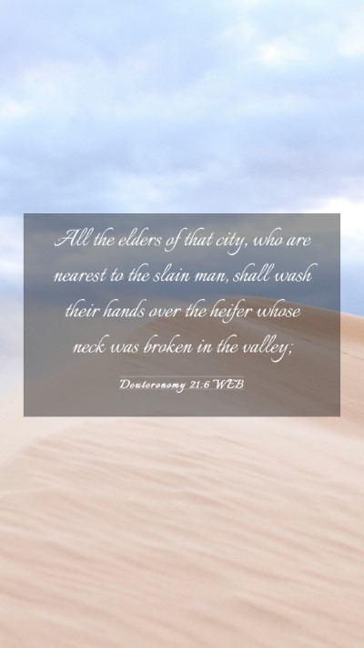 Picture 03 - Deuteronomy 21:6 WEB Mobile Phone Wallpaper - All the elders of that city, who are nearest to - Mobile Bible Verse Wallpaper