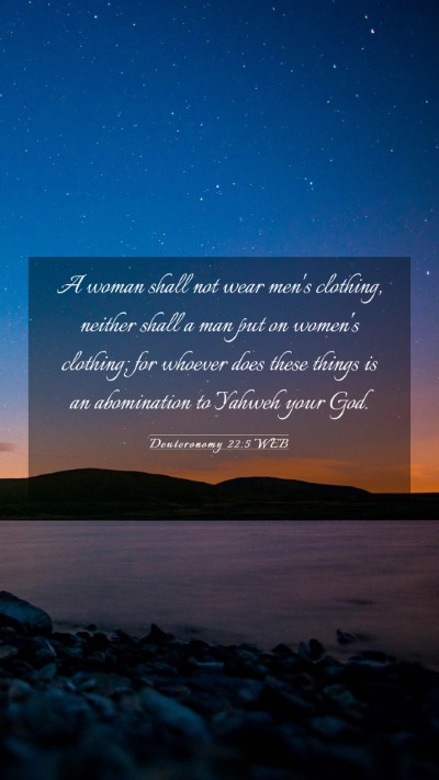 Picture 03 - Deuteronomy 22:5 WEB Mobile Phone Wallpaper - A woman shall not wear men's clothing, neither - Mobile Bible Verse Wallpaper