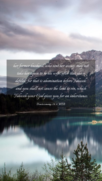 Picture 03 - Deuteronomy 24:4 WEB Mobile Phone Wallpaper - her former husband, who sent her away, may not - Mobile Bible Verse Wallpaper