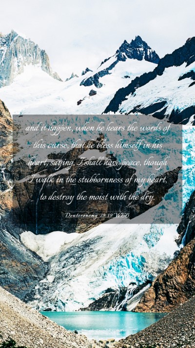 Picture 03 - Deuteronomy 29:19 WEB Mobile Phone Wallpaper - and it happen, when he hears the words of this - Mobile Bible Verse Wallpaper