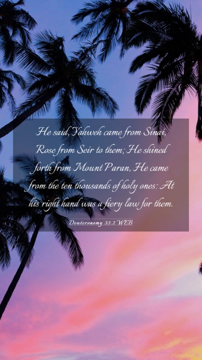Picture 03 - Deuteronomy 33:2 WEB Mobile Phone Wallpaper - He said, Yahweh came from Sinai, Rose from Seir - Mobile Bible Verse Wallpaper