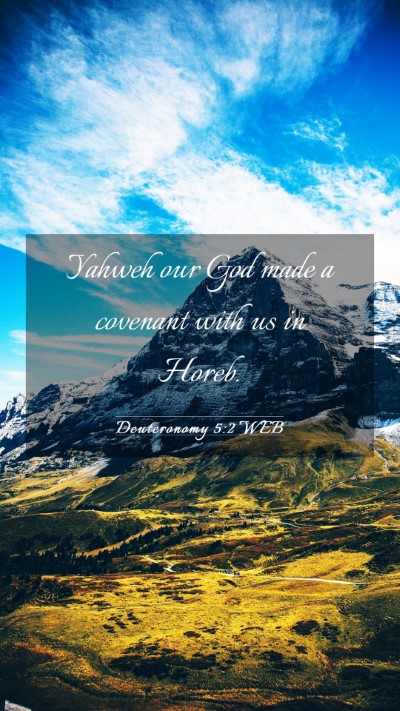 Picture 03 - Deuteronomy 5:2 WEB Mobile Phone Wallpaper - Yahweh our God made a covenant with us in - Mobile Bible Verse Wallpaper