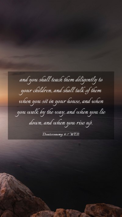 Picture 03 - Deuteronomy 6:7 WEB Mobile Phone Wallpaper - and you shall teach them diligently to your - Mobile Bible Verse Wallpaper