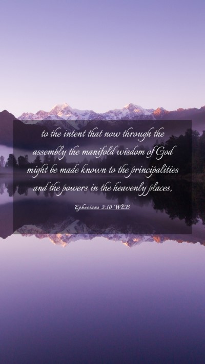 Picture 03 - Ephesians 3:10 WEB Mobile Phone Wallpaper - to the intent that now through the assembly the - Mobile Bible Verse Wallpaper