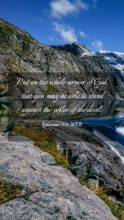 Picture 03 - Ephesians 6:11 WEB Mobile Phone Wallpaper - Put on the whole armor of God, that you may be - Mobile Bible Verse Wallpaper