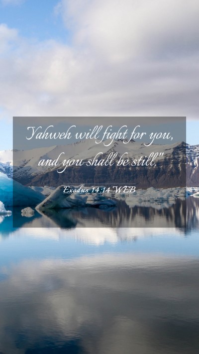 Picture 03 - Exodus 14:14 WEB Mobile Phone Wallpaper - Yahweh will fight for you, and you shall be - Mobile Bible Verse Wallpaper