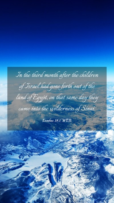 Picture 03 - Exodus 19:1 WEB Mobile Phone Wallpaper - In the third month after the children of Israel - Mobile Bible Verse Wallpaper