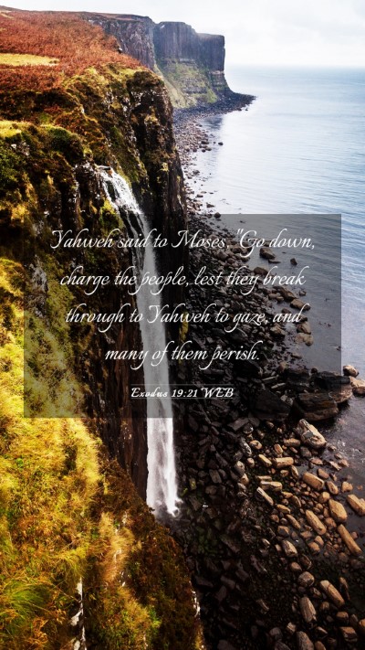 Picture 03 - Exodus 19:21 WEB Mobile Phone Wallpaper - Yahweh said to Moses, 