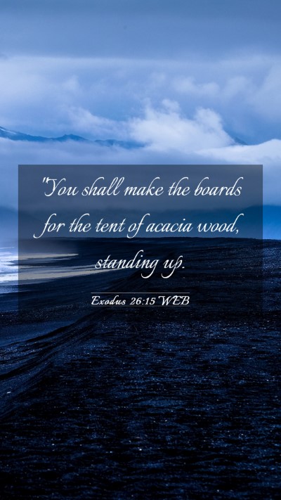 Picture 03 - Exodus 26:15 WEB Mobile Phone Wallpaper - 