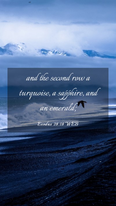 Picture 03 - Exodus 28:18 WEB Mobile Phone Wallpaper - and the second row a turquoise, a sapphire, and - Mobile Bible Verse Wallpaper