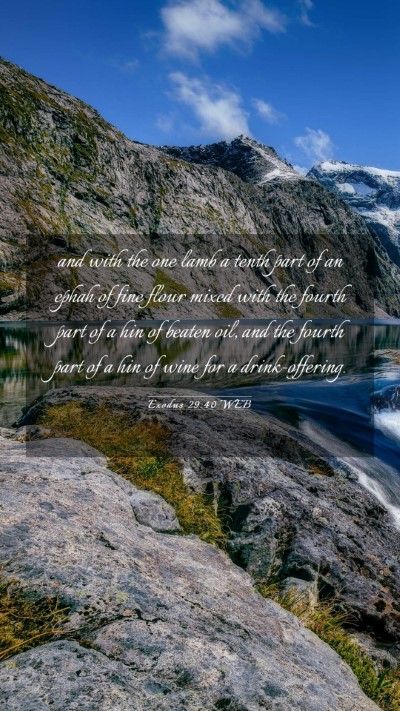 Picture 03 - Exodus 29:40 WEB Mobile Phone Wallpaper - and with the one lamb a tenth part of an ephah of - Mobile Bible Verse Wallpaper