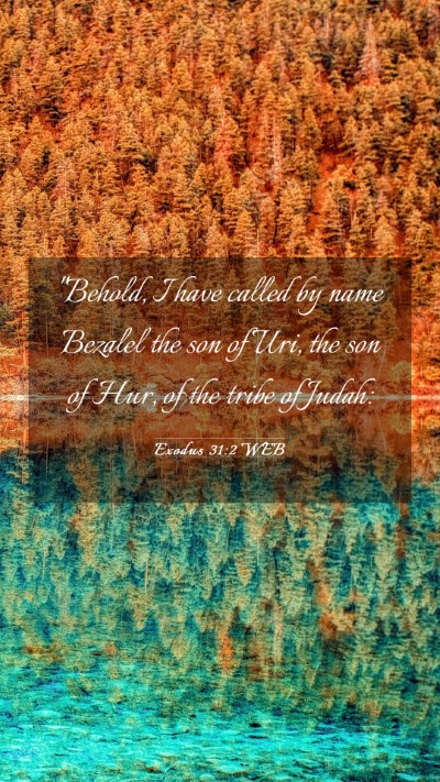 Picture 03 - Exodus 31:2 WEB Mobile Phone Wallpaper - 
