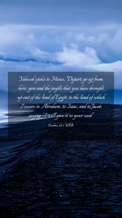 Picture 03 - Exodus 33:1 WEB Mobile Phone Wallpaper - Yahweh spoke to Moses, 