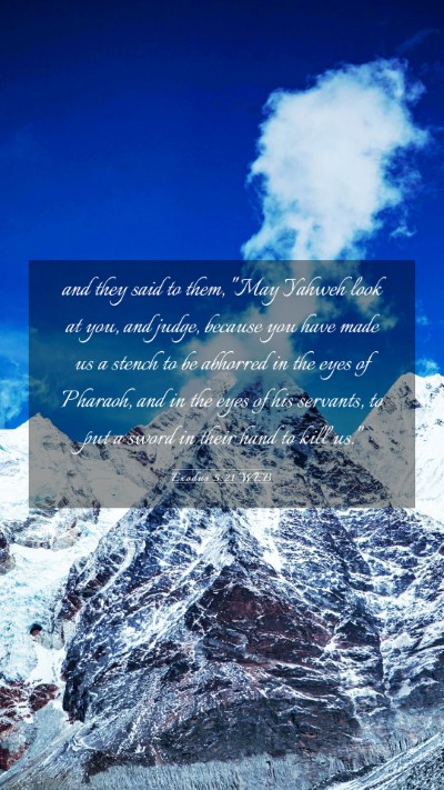 Picture 03 - Exodus 5:21 WEB Mobile Phone Wallpaper - and they said to them, 