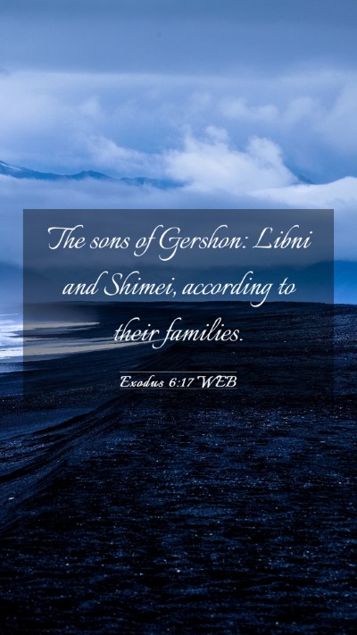 Picture 03 - Exodus 6:17 WEB Mobile Phone Wallpaper - The sons of Gershon: Libni and Shimei, according - Mobile Bible Verse Wallpaper