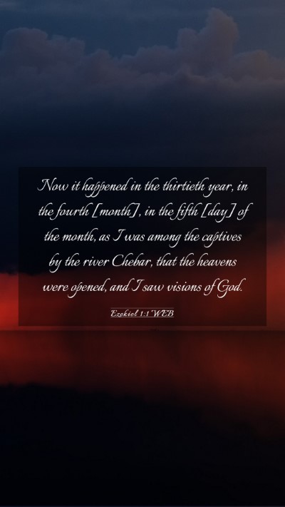 Picture 03 - Ezekiel 1:1 WEB Mobile Phone Wallpaper - Now it happened in the thirtieth year, in the - Mobile Bible Verse Wallpaper
